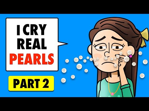 I Cry Real Pearls - Part 2