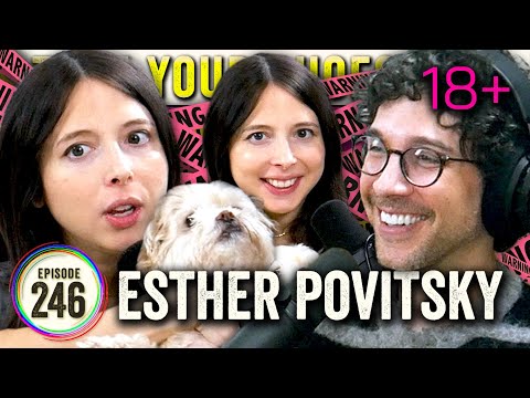 Esther Povitsky 5.0 (18+ ONLY) on TYSO - #246