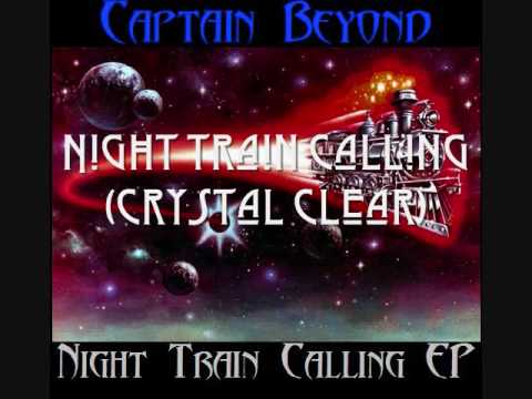 Captain Beyond - Night Train Calling (Crystal Clear) (2000)
