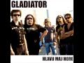 Gladiator - Hlavu maj hore 