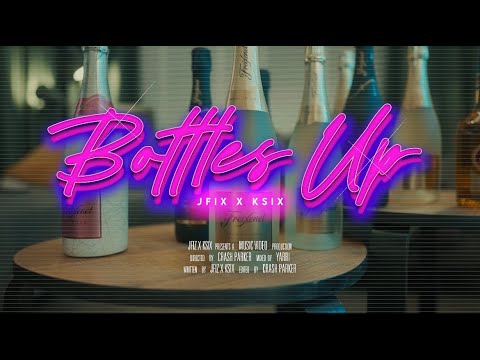#7T J fiz x Ksix - Bottles up