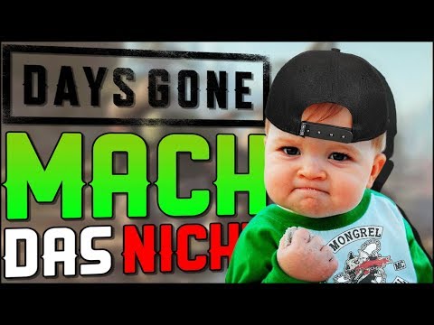 Mach das NICHT FALSCH in Days Gone - Days Gone Anfänger Tipps deutsch german