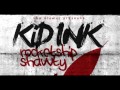 KID INK - Bossin Up (New Album 2012) 