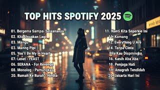 Download lagu Top Hits Spotify Indonesia 2025 | Top Spotify Indonesia 2025 | Lagu Hits Spotify 2025 | Lagu Terbaru mp3