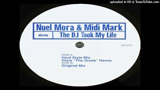 Nuel Mora & Midi Mark - The DJ Took My Life (Hard Style Mix)