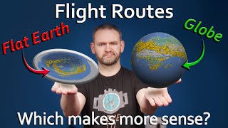 Why flights don't make sense on a Flat Earth