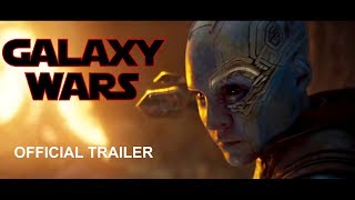 ● Galaxy Wars : Official Trailer (2/2) ᶜʳᵒˢˢᵒᵛᵉʳ