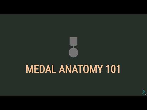 Medal Anatomy 101