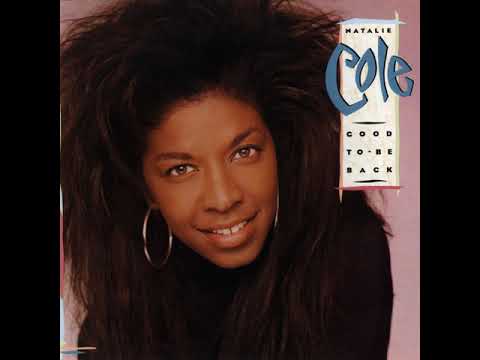 Natalie Cole (Miss You Like Crazy)