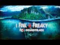 FarCry3 Soundtrack - I Fink U Freaky(instrumental ...