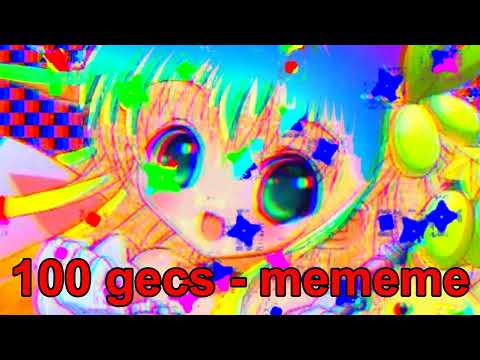 100 gecs - mememe NIGHTCORE
