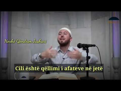 Cili është qëllimi i afateve në jetë - Hoxhë Qëndrim Jashari