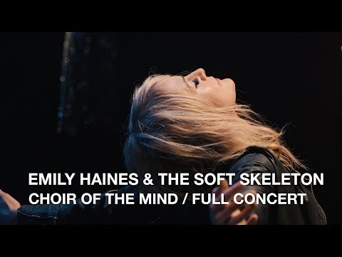 Emily Haines & The Soft Skeleton | Choir Of The Mind | Full Concert
