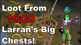 Loot From 1000 Larran's Big Chests! #osrs