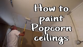 HOW TO PAINT POPCORN CEILINGS
