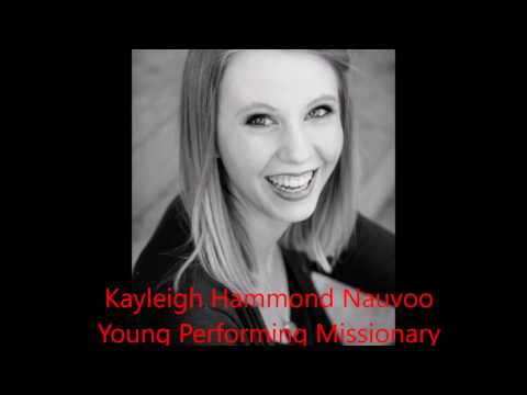 Kayleigh Hammond Young Performing Missionary Audition 2017
