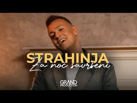 Strahinja Zivanovic - ZA NOC SAVRSENI (Official Video 2022)