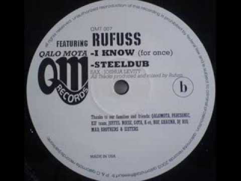 Qalo Mota Featuring Rufuss - I Know (For Once)
