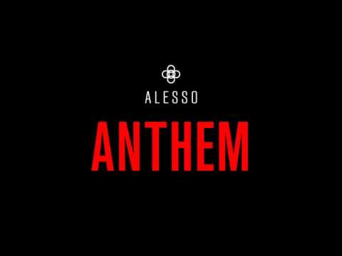 Alesso - Anthem