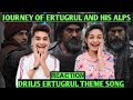Ertugrul Ghazi Theme song | Journey of Ertugrul and his Alps | Ertugrul Ghazi Reaction
