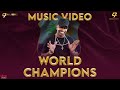 World Champions Music Video DJ Bravo Joanna Hutton Elvin Cox