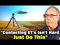 The Three Steps To Making Alien Contact Dr Steven Greer