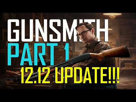 Gunsmith Part 1 UPDATED for 12.12 | Mechanic Task Guide | Escape From Tarkov