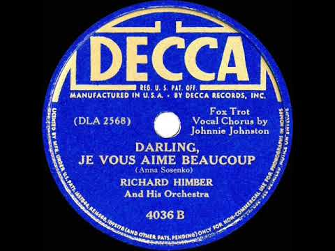1941 Richard Himber - Darling Je Vous Aime Beaucoup (Johnnie Johnston, vocal)