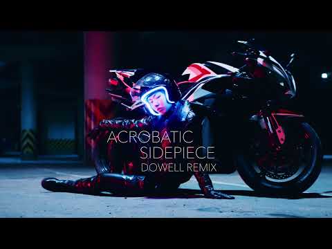 SIDEPIECE - Acrobatic (Dowell Remix & Visualizer)