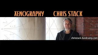 Xenography :: a new album by Chris Stack