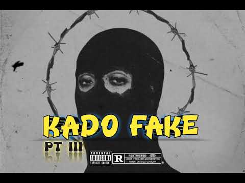 KADO FAKE PT III - disstrack