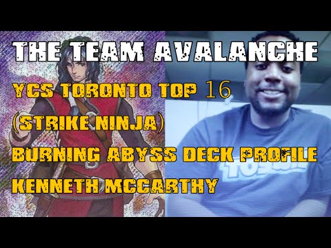 YCS Toronto - Top 16 (Strike Ninja) Burning Abyss Deck Profile (Kenneth McCarthy) (TheTeamAvalanche)