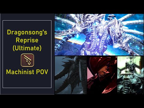 FFXIV - Dragonsong's Reprise (DSR) - MCH POV (7,130 DPS) - 6.2