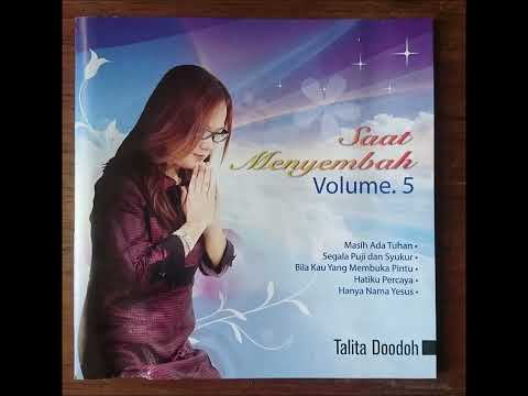 TALITA DOODOH - SAAT MENYEMBAH VOLUME 5 (2010)