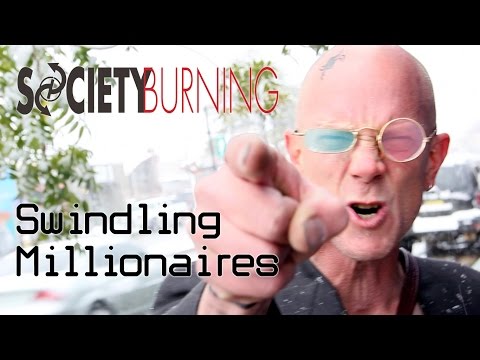 Society Burning - Swindling Millionaires (Official Music Video CENSORED)