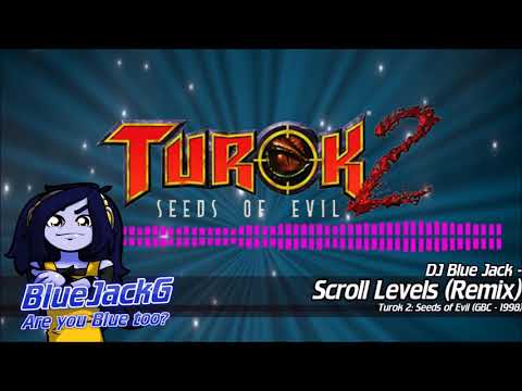 Turok 2 [Remix] - Scroll Levels