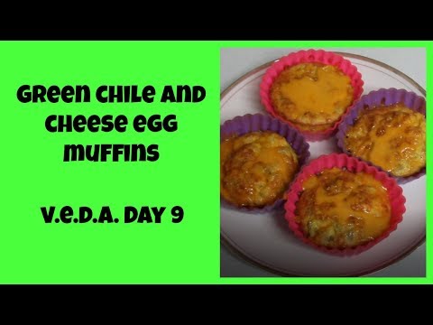 Keto Day 253 | Green Chile and Cheese Egg Muffins | Keto Low Carb | V.E.D.A. Day 9