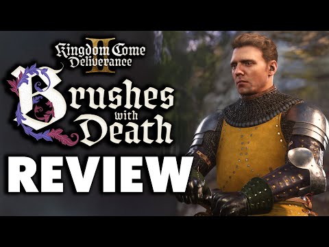 Kingdom Come Deliverance 2: Brushes With Death DLC Review - The Final Verdict