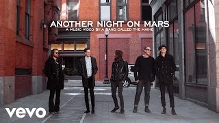 The Maine - Another Night On Mars