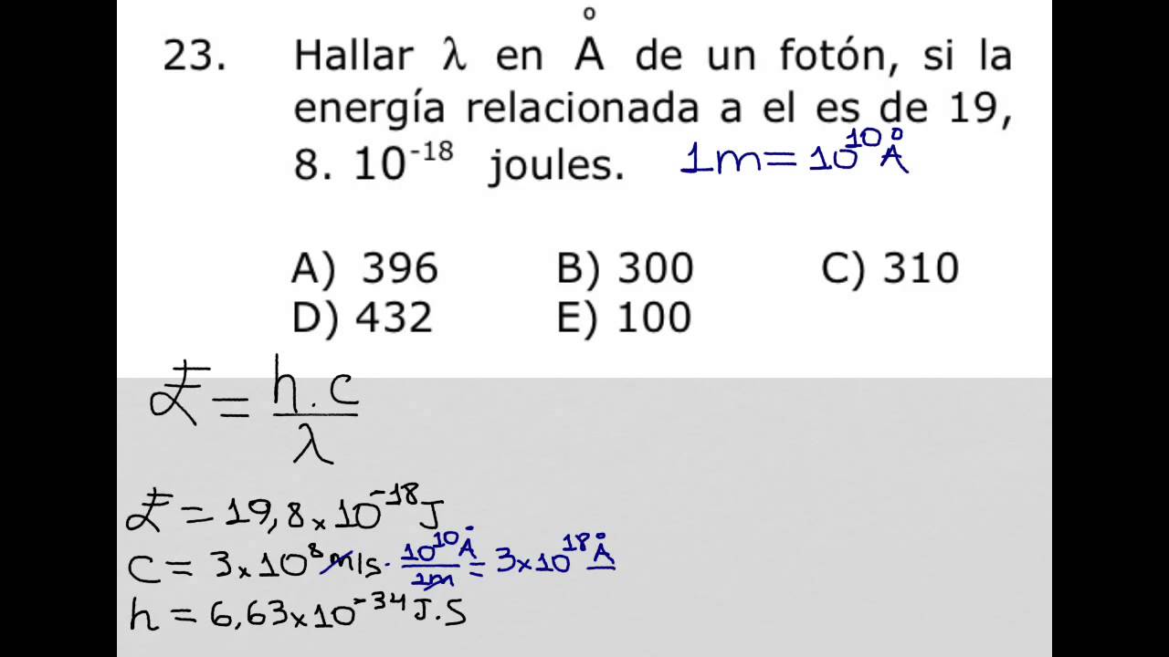 Como calcular la longitud de onda de un fotón dado su energía