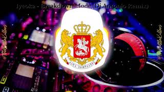 Iyeoka - Breakdown Mode (Dj Antonio Remix)