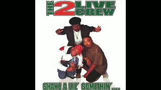 The 2 Live Crew - Caper Reprise (Clean Version)