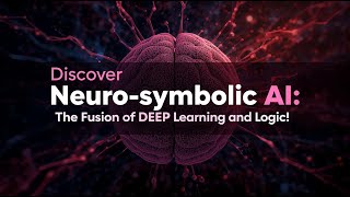 Neuro-Symbolic AI Explained: The Missing Piece in AI