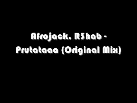 Afrojack, R3hab - Prutataaa  (Original Mix)