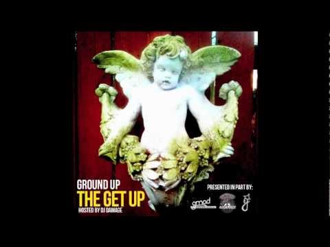 Ground Up "Next Year" (The Get Up) Produced by BiJ LiNCS