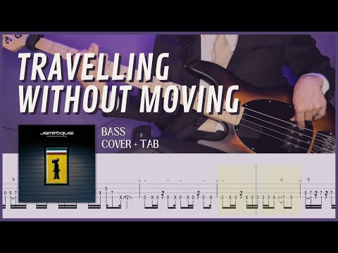 Travelling Without Moving - Jamiroquai (Bass Cover with Tab)
