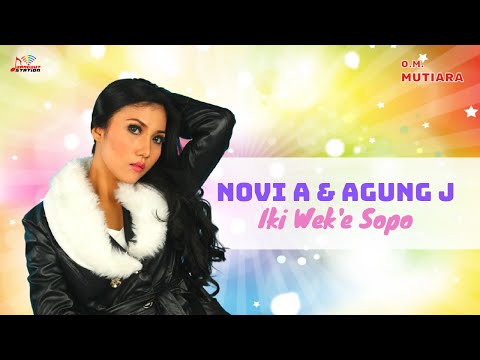 Novi Andarista & Agung Juanda - Iki Wek'e Sopo (Official Music Video)