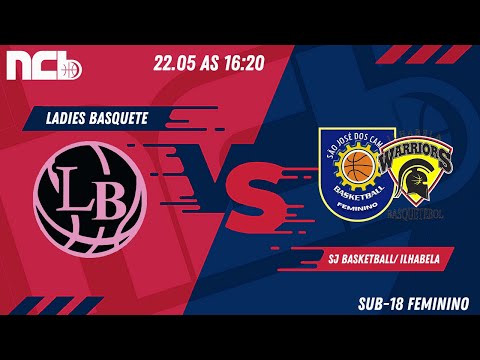 LADIES BASQUETE X SJ BASKETBALL/ ILHABELA - NCB SUB-18 FEMININO 2022.1