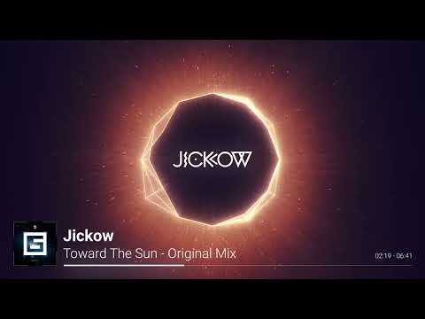 Jickow - Toward The Sun (Original Mix) / SLC-6 Music