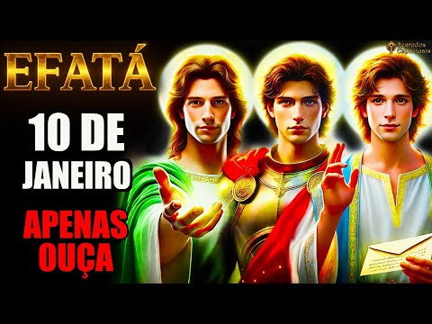EFATÁ of Saint Michael, Saint Raphael and Saint Gabriel ✨ Just Listen for Financial Miracle, Heal...